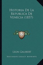 Historia de La Republica de Venecia (1857)
