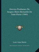 Oeuvres Posthumes de Jacques-Henri-Bernardin de Saint-Pierre (1840)