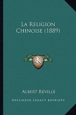 La Religion Chinoise (1889)