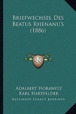 Briefwechsel Des Beatus Rhenanu's (1886)