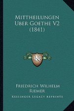 Mittheilungen Uber Goethe V2 (1841)