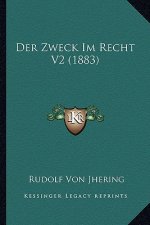 Der Zweck Im Recht V2 (1883)