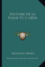 Histoire De La Poesie V1-2 (1854)