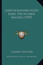 Lebenserinnerungen Eines Deutschen Malers (1909)