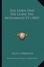 Das Leben Und Die Lehre Des Mohammad V3 (1865)