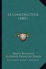 Le Constructeur (1881)