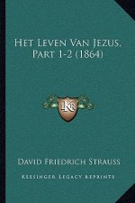 Het Leven Van Jezus, Part 1-2 (1864)