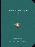 Tertullien Et Saint Augustin (1862)