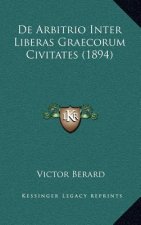 De Arbitrio Inter Liberas Graecorum Civitates (1894)