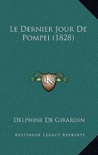 Le Dernier Jour De Pompei (1828)