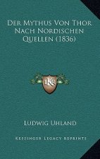 Der Mythus Von Thor Nach Nordischen Quellen (1836)