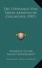 Des Stephanos Von Taron Armenische Geschichte (1907)