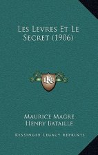 Les Levres Et Le Secret (1906)