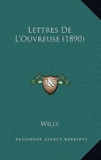 Lettres De L'Ouvreuse (1890)