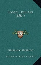 Pobres Jesuitas (1881)