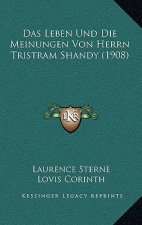 Das Leben Und Die Meinungen Von Herrn Tristram Shandy (1908)