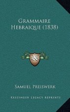 Grammaire Hebraique (1838)
