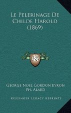 Le Pelerinage de Childe Harold (1869)