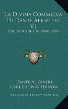 La Divina Commedia Di Dante Alighieri V1: Che Contiene L' Inferno (1807)