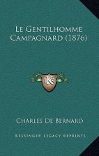Le Gentilhomme Campagnard (1876)