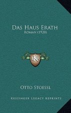 Das Haus Erath: Roman (1920)