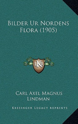 Bilder Ur Nordens Flora (1905)