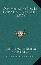 Commentaire Sur Le Code Civil V3 Part 2 (1837)