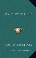 Das Edelwild (1878)
