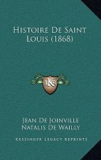 Histoire de Saint Louis (1868)