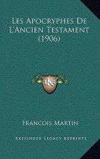 Les Apocryphes De L'Ancien Testament (1906)