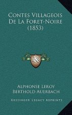 Contes Villageois De La Foret-Noire (1853)