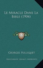 Le Miracle Dans La Bible (1904)