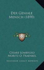 Der Geniale Mensch (1890)