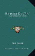 Histoire De L'Art: L'Art Moderne (1920)