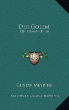 Der Golem: Ein Roman (1916)