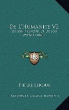 de L'Humanite V2: de Son Principe, Et de Son Avenir (1840)