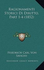 Ragionamenti Storici Di Diritto, Part 1-4 (1852)