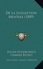 de La Suggestion Mentale (1889)