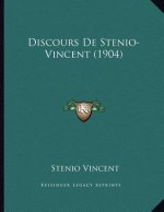 Discours De Stenio-Vincent (1904)