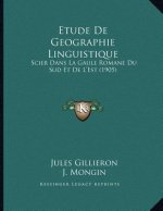 Etude De Geographie Linguistique: Scier Dans La Gaule Romane Du Sud Et De L'Est (1905)