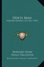 Odets Man: Heroisk Komedi I En Akt (1907)