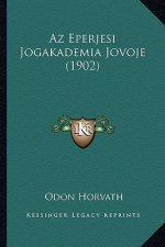 AZ Eperjesi Jogakademia Jovoje (1902)
