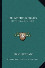de Boere-Kermis: In Twee Zangen (1823)
