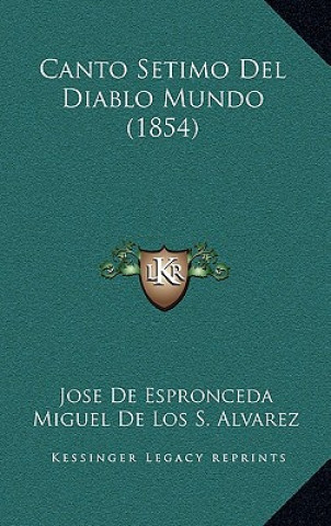 Canto Setimo del Diablo Mundo (1854)