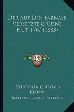 Der Auf Den Parnass Versetzte Gruene Hut, 1767 (1883)