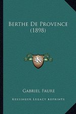 Berthe de Provence (1898)