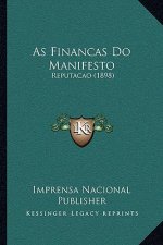 As Financas Do Manifesto: Reputacao (1898)