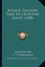 Athalie, Tragedie Tiree de L'Ecriture Sainte (1858)
