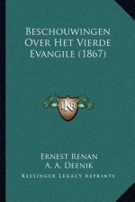 Beschouwingen Over Het Vierde Evangile (1867)
