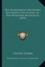 Den Komparative Methodes Betydning for Studiet AF Den Nordiske Mythologi (1875)